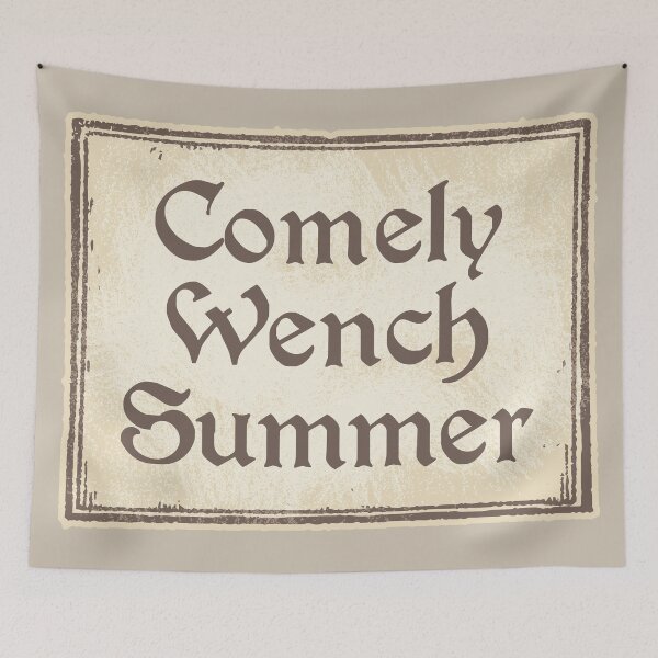 Item preview, Comely Wench Summer | Hot girl summer, but Renaissance designed and sold by MamSelle.