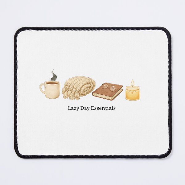 Item preview, Lazy Day Essentials designed and sold by thtCMRAguy.