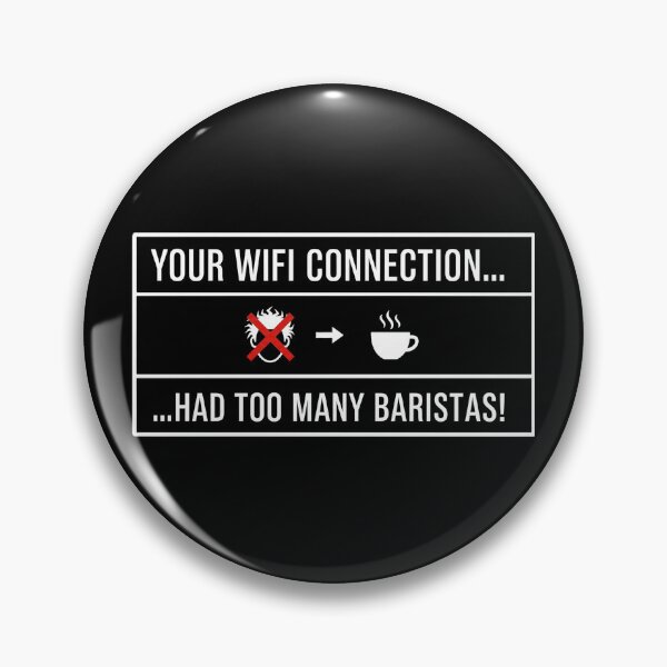 Item preview, Cyber Security - Hacker - Your Wifi Connection ... Had too may Baristas! W designed and sold by clubtee.