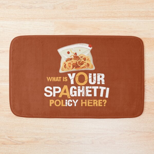 Item preview, What is your spaghetti policy here 02 designed and sold by MamSelle.