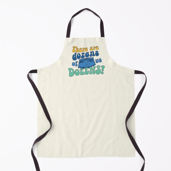 Item preview, There Are Dozens of Us. DOZENS! Quote designed and sold by MamSelle.