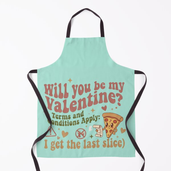 Item preview, Will You Be My Valentine Terms and Conditions Apply Funny Pizza Love Shirt designed and sold by ZyxDes.