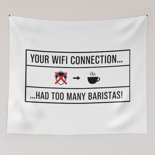 Item preview, Cyber Security - Hacker - Your Wifi Connection... Had too may Baristas!  designed and sold by clubtee.