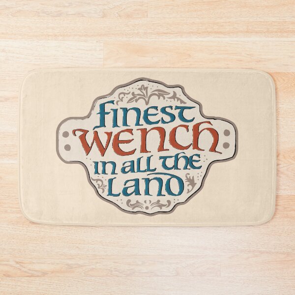 Item preview, Finest wench in all the land | middle ages humor designed and sold by MamSelle.