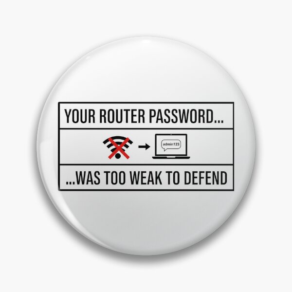 Item preview, Cyber Security - Hacker - Your Router Password was too weak to defend designed and sold by clubtee.