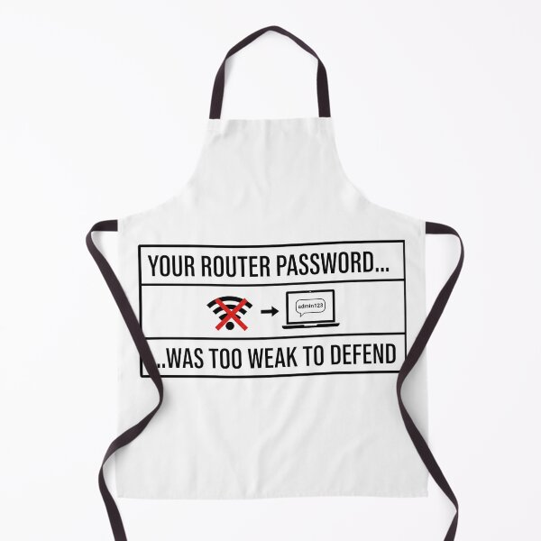 Item preview, Cyber Security - Hacker - Your Router Password was too weak to defend designed and sold by clubtee.