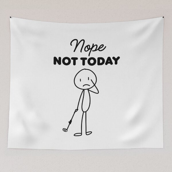 Item preview, Nope, Not Today | Funny Metal Detectorist | Treasure Hunt designed and sold by Anniko Art Studio.