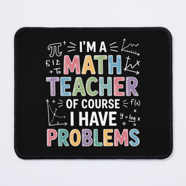 Item preview, Math Teacher Funny designed and sold by tiemacopaxer.