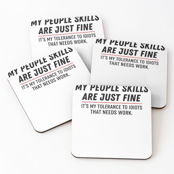 Item preview, My People Skills Are Fine Humor Sarcastic designed and sold by THREE LITTLE BEANS.