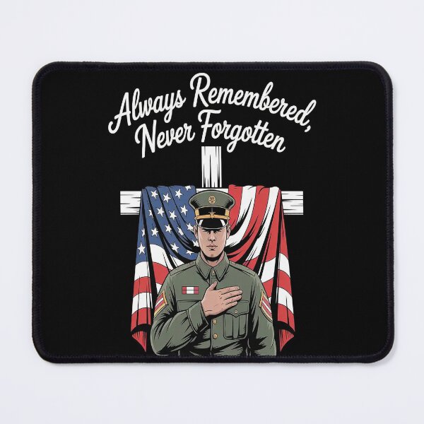 Item preview, Always Remembered Never Forgotten Honor And Tribute Military Remembrance designed and sold by HaiharryCartoon.