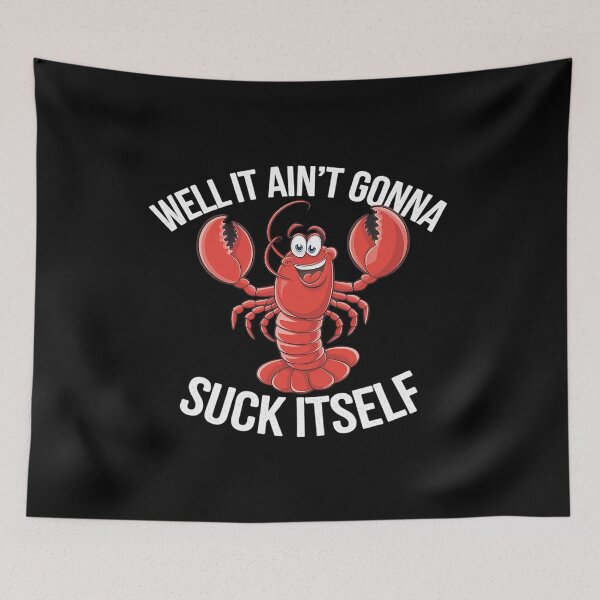 Item preview, Crawfish Boil It Ain't Gonna Suck Itself Lobster Men Women  designed and sold by RoyTill0Art.