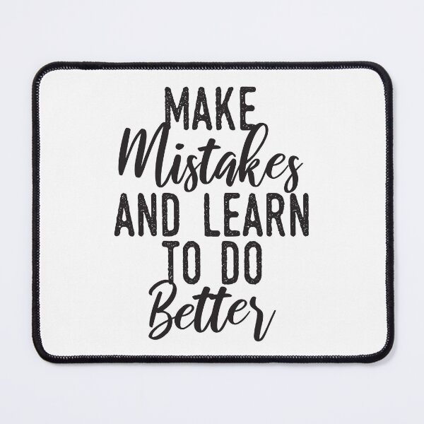 Item preview, Make mistakes learn to do better designed and sold by Innet.