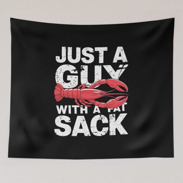 Item preview, Crawfish Boil Funny Just A Guy With A Fat Sack Crawfish  designed and sold by RoyTill0Art.