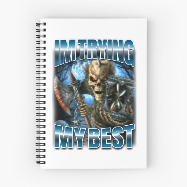 Item preview, Im Trying My Best Skeleton Metal Meme designed and sold by bngfx.