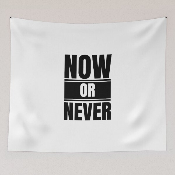 Item preview, Now or Never designed and sold by Dondonmart.