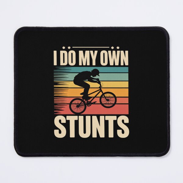 Item preview, I Do My Own Stunts Bicycle MTB Downhill Bike designed and sold by DigitaldeligArt.