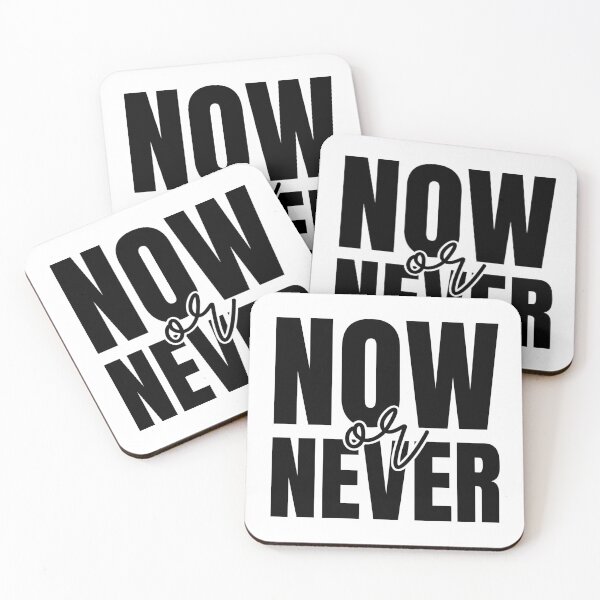 Item preview, Now or Never designed and sold by Dondonmart.