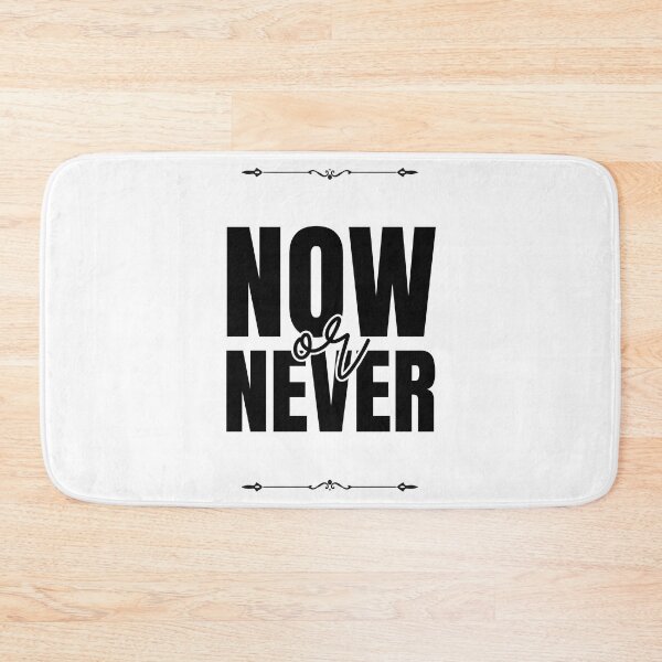 Item preview, Now or Never designed and sold by Dondonmart.