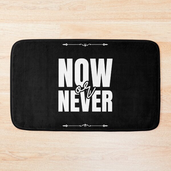 Item preview, Now or Never designed and sold by Dondonmart.