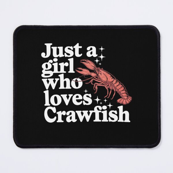 Item preview, Crawfish Just A Girl Who Loves Crawfish 1 designed and sold by RoyTill0Art.