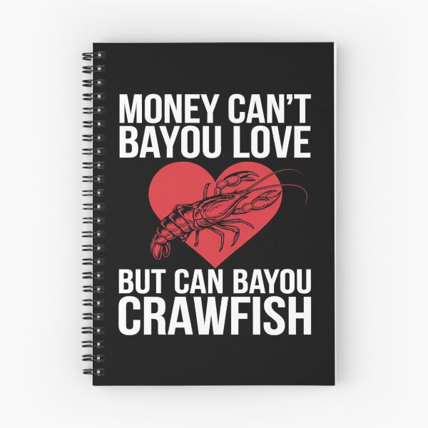 Item preview, Crawfish Money Cant Bayou Seafood Festival Cooking designed and sold by RoyTill0Art.