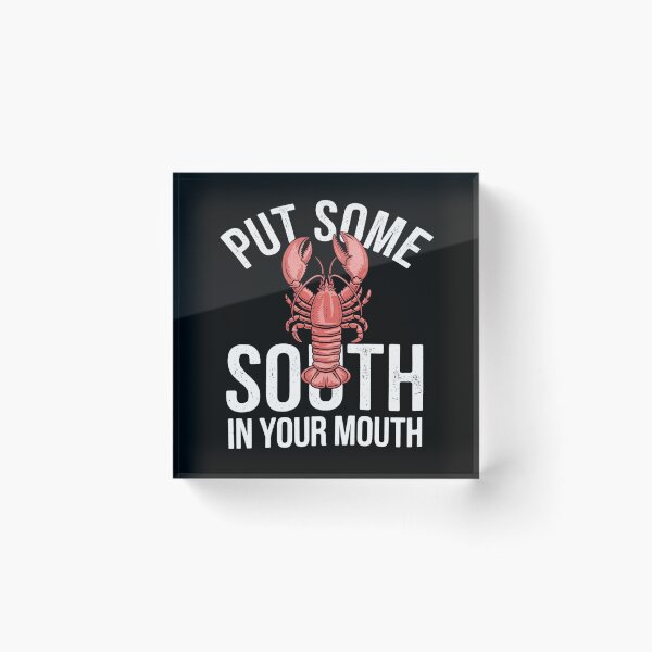 Item preview, Crawfish Put Some South In Your Mouth designed and sold by VerseFarm.