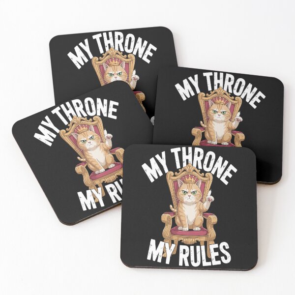 Item preview, My Throne My Rules Cat designed and sold by CottonCandyPrin.