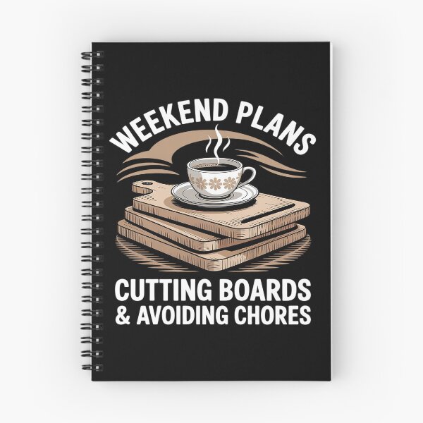 Item preview, Weekend Plans Cutting Boards Avoiding Chores Father's Day designed and sold by Tatianamiobi.