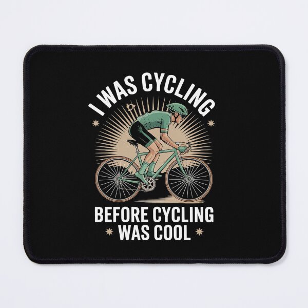 Item preview, I Was Cycling Before Cycle Rider Bicycle Lover designed and sold by DigitaldeligArt.