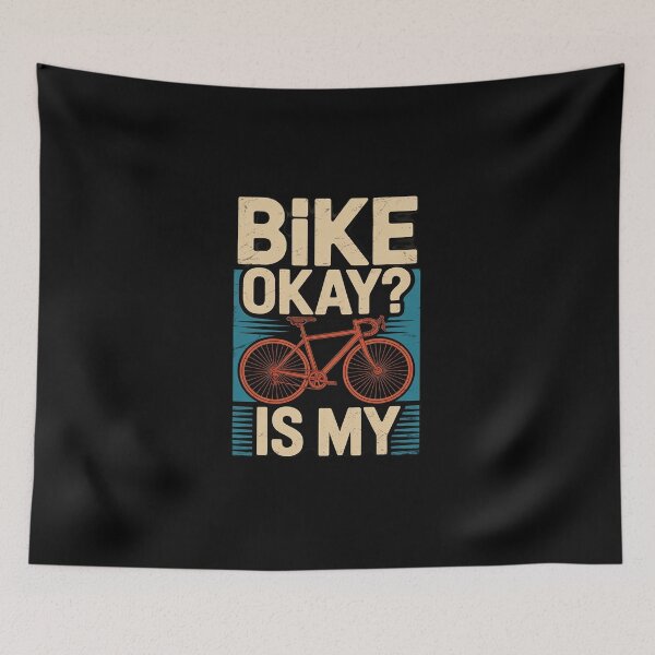 Item preview, Is My Bike Okay Bicycle Gravel Cyclocross Bikepacker  designed and sold by DigitaldeligArt.