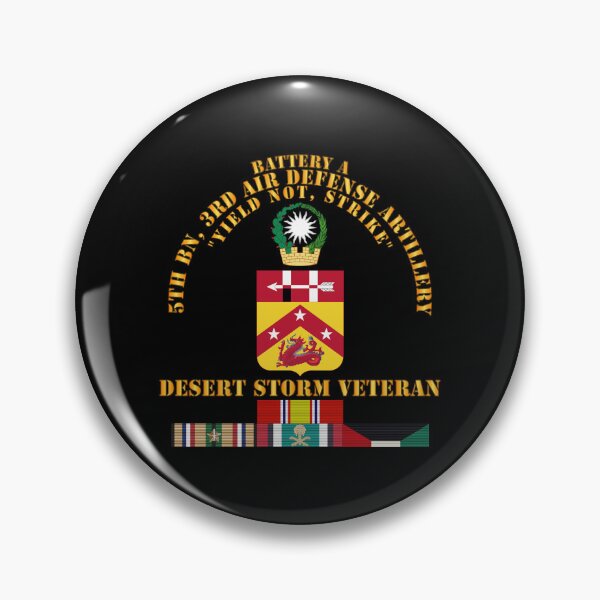 Item preview, Army - A Btry, 5th Bn, 3rd ADA - Desert Storm Veteran designed and sold by Military Insignia Products.