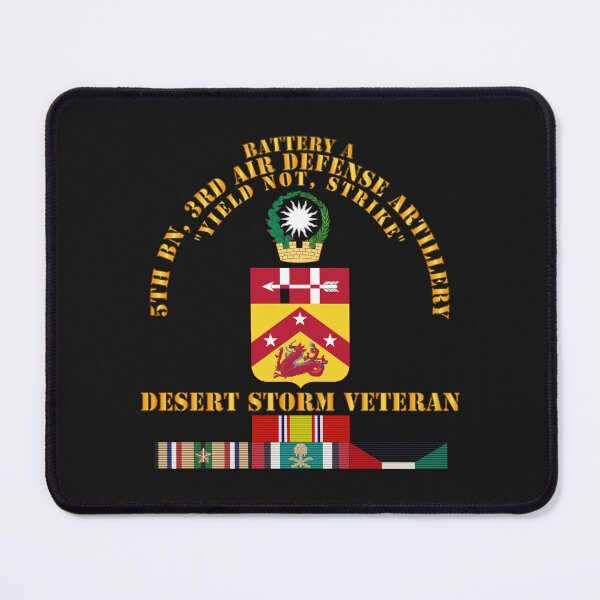 Item preview, Army - A Btry, 5th Bn, 3rd ADA - Desert Storm Veteran designed and sold by Military Insignia Products.