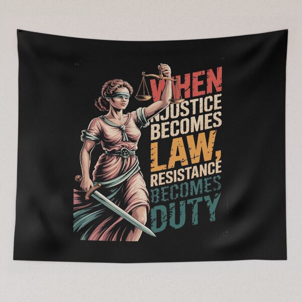 Item preview, When Injustice Becomes Law Resistance Becomes Duty designed and sold by HORIZBoutique.