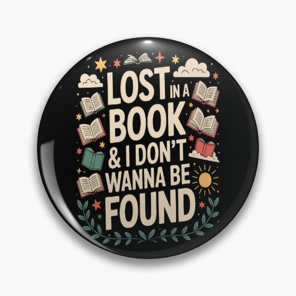 Item preview, LOST IN A BOOK And I DONT WANNA BE FOUND designed and sold by NicolaMail.