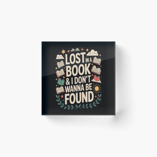 Item preview, LOST IN A BOOK And I DONT WANNA BE FOUND designed and sold by NicolaMail.