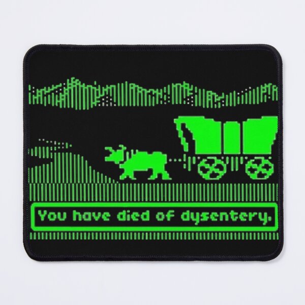 Item preview, Oregon Trail Died of Dysentery designed and sold by BronxArtist.