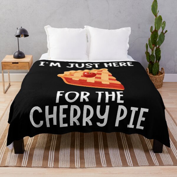 Item preview, I'M Just Here For The Cherry Pie - Funny Cherry Pie designed and sold by donadonvgran.