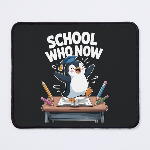 Item preview, School Who Now – Graduation Penguin Sarcastic Humor designed and sold by Taans-Creation.