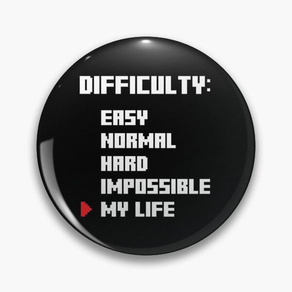 Item preview, Difficulty My Life Gamer Humor designed and sold by Oniyasha.