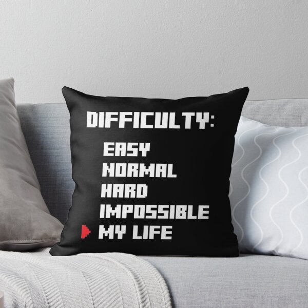 Item preview, Difficulty My Life Gamer Humor designed and sold by Oniyasha.