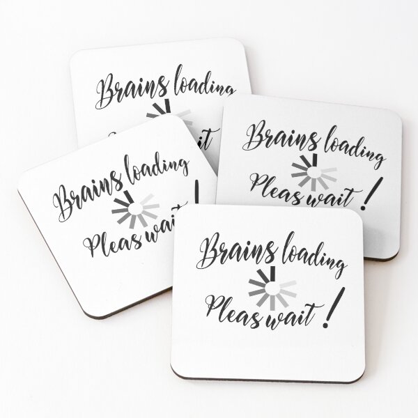 Item preview, Brains Loading, Please Wait! designed and sold by Art-Horizon.