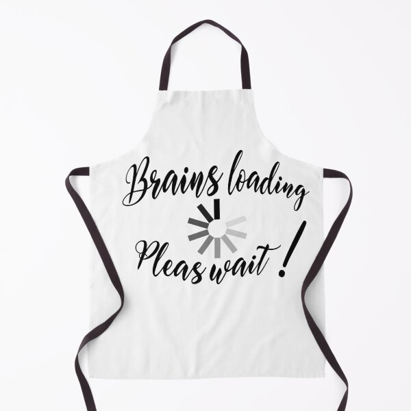 Item preview, Brains Loading, Please Wait! designed and sold by Art-Horizon.