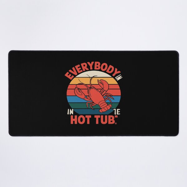 Item preview, Everybody In The Hot Tub Funny Crawfish Crayfish Eating designed and sold by MyzoToyota.