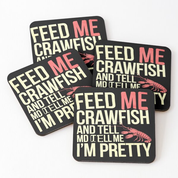 Item preview, Feed Me Crawfish and Tell Me I'm Pretty Funny Crawfish Lover  designed and sold by MyzoToyota.