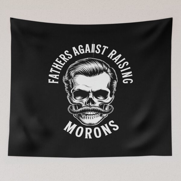 Item preview, Fathers Against Raising Morons 4 designed and sold by KotexTemu.