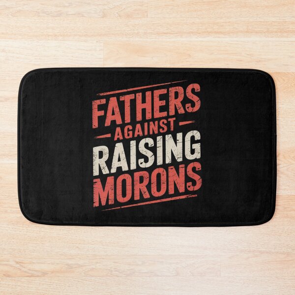 Item preview, Fathers Against Raising Morons 5  designed and sold by KotexTemu.