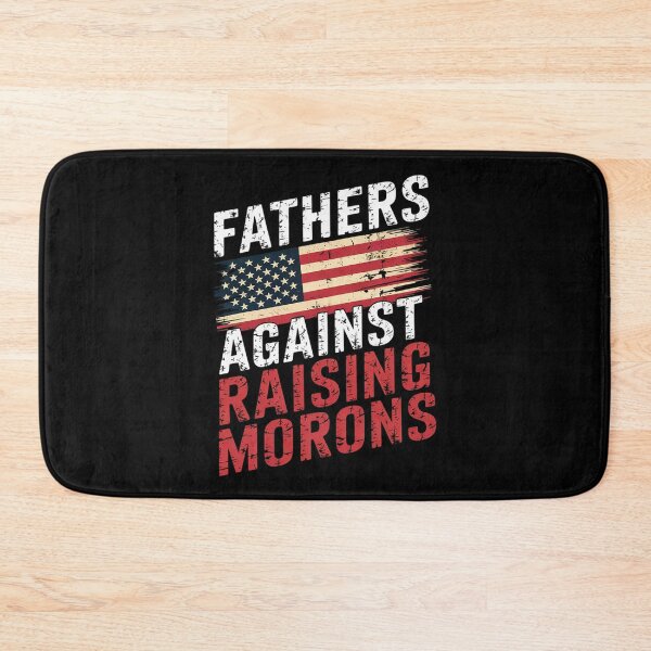 Item preview, Fathers Against Raising Morons American Flag Father's Day 3 designed and sold by KotexTemu.