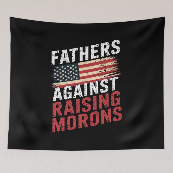 Item preview, Fathers Against Raising Morons American Flag Father's Day 3  designed and sold by KotexTemu.