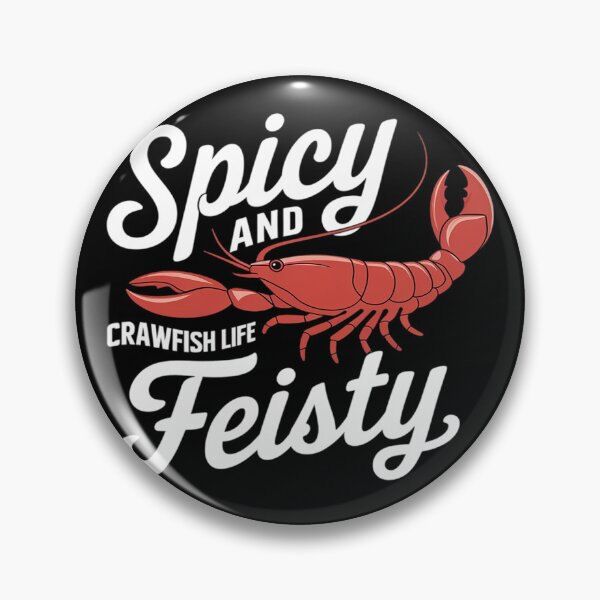 Item preview, Funny Crawfish Spicy And Feisty Crawfish Boil Cute Crawdaddy  designed and sold by MyzoToyota.