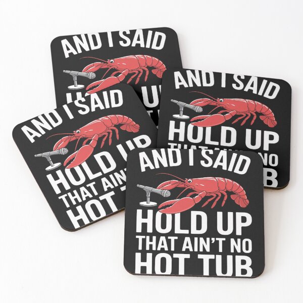 Item preview, Funny Crawfish That Ain't No Hot Tub Cajun Boil Mardi Gras  designed and sold by MyzoToyota.